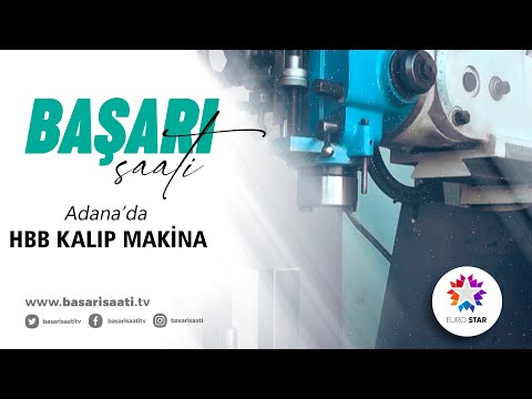 HBB KALIP MAKİNA - EURO STAR TV | BAŞARI SAATİ